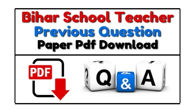Bihar School Teacher Previous Year Question Paper In Hindi